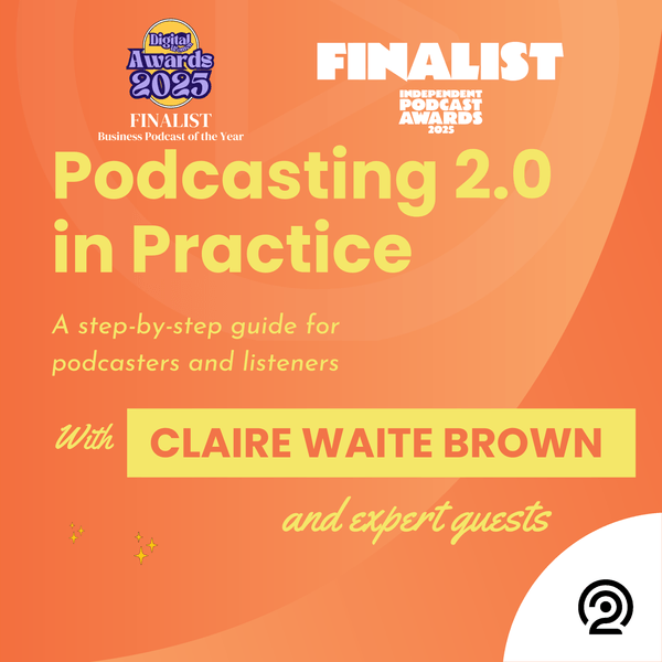 Podcasting 2.0 in Practice