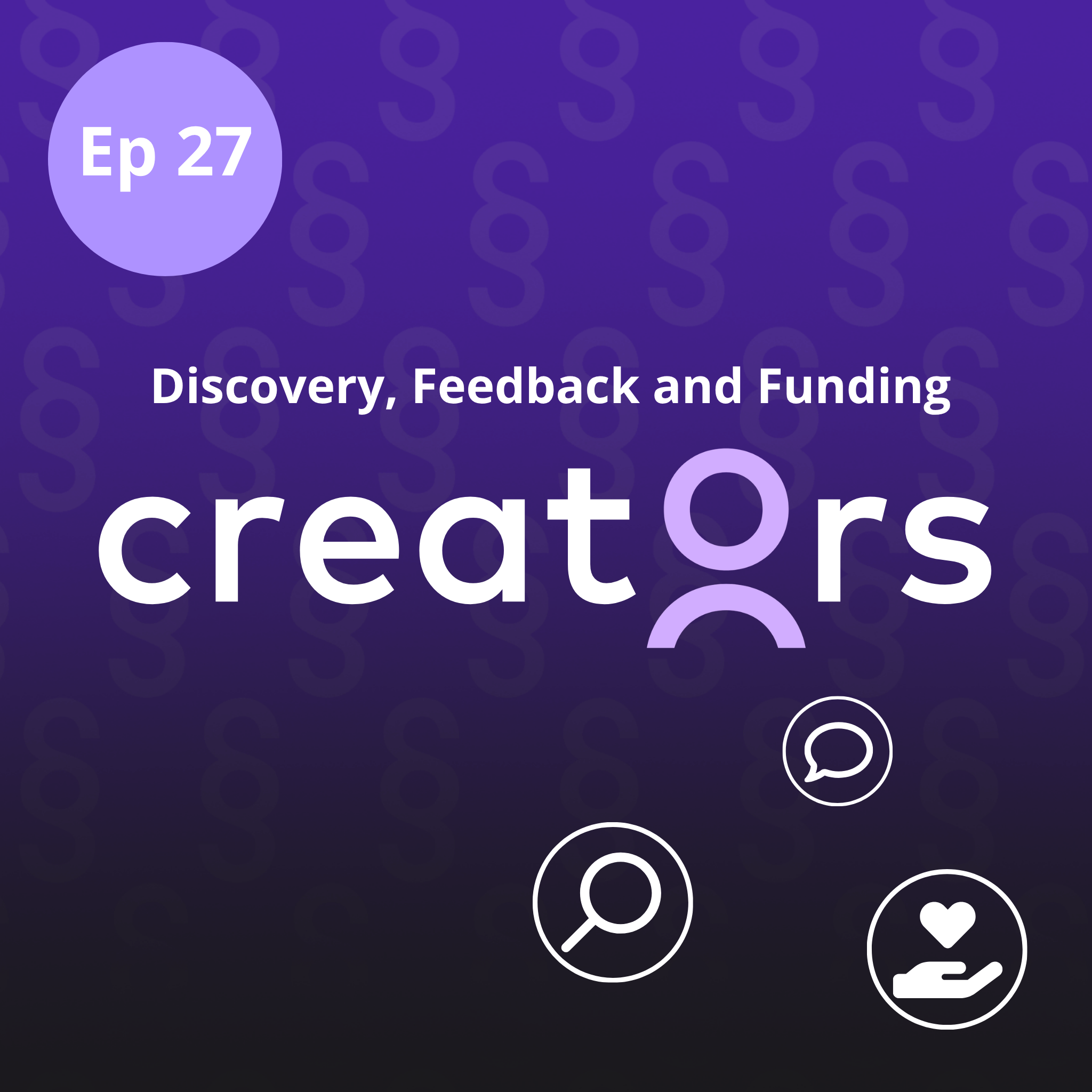 Discovery, Feedback and Funding